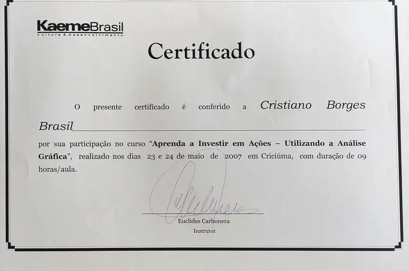 Aprenda a Investir em Ações – Análise Técnica/Gráfica de Ativos Financeiros - KaemeBrasil - Euclides Carbonera - certificado de Cristiano Brasil