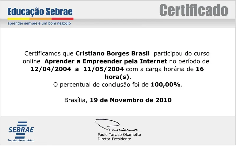 Aprender a Empreender pela Internet - SEBRAE - certificado de Cristiano Brasil