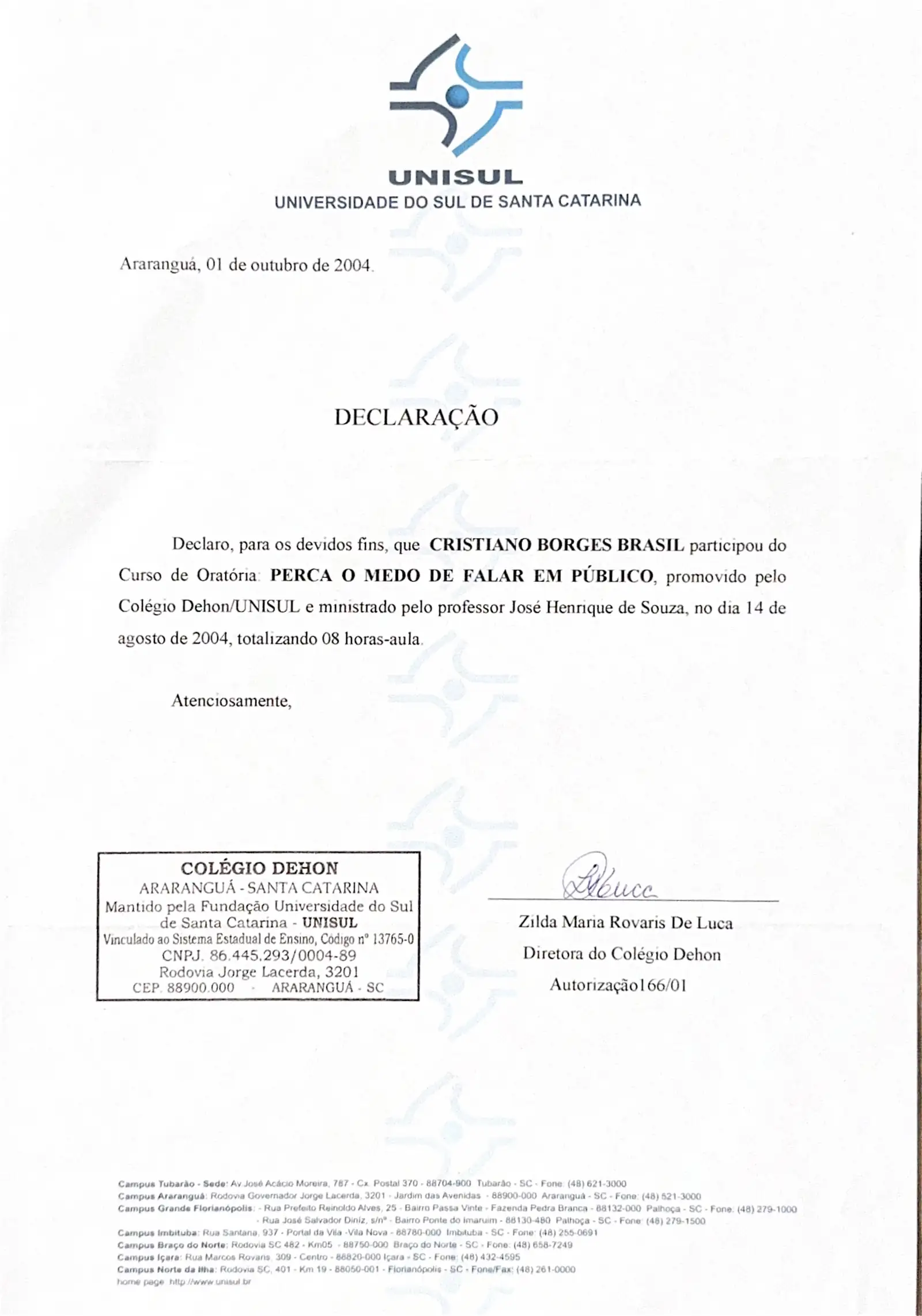 Oratória: Perca o Medo de Falar em Público - UNISUL - certificado de Cristiano Brasil