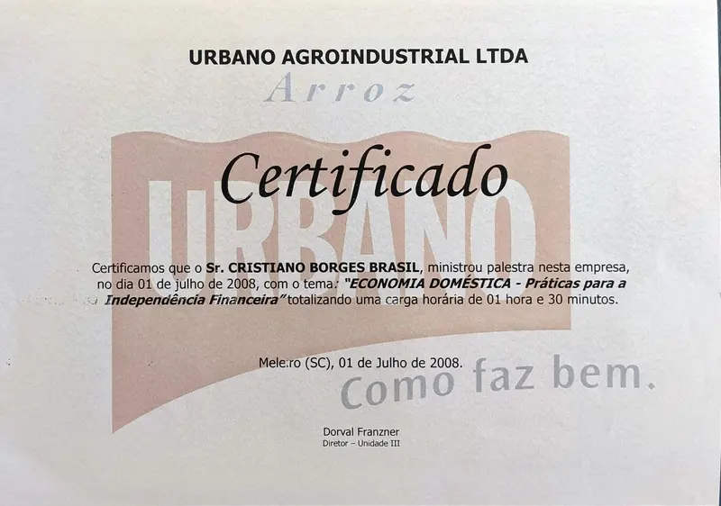 Palestra Corporativa: Economia Doméstica - Práticas para a Independência Financeira - Urbano Agroindustrial - certificado de Cristiano Brasil