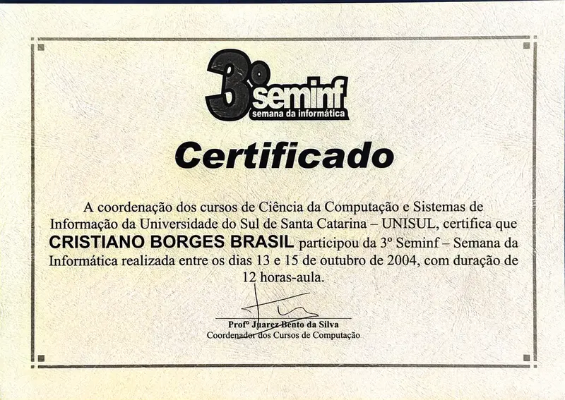 3ª SemInf – Semana da Informática - UNISUL - certificado de Cristiano Brasil